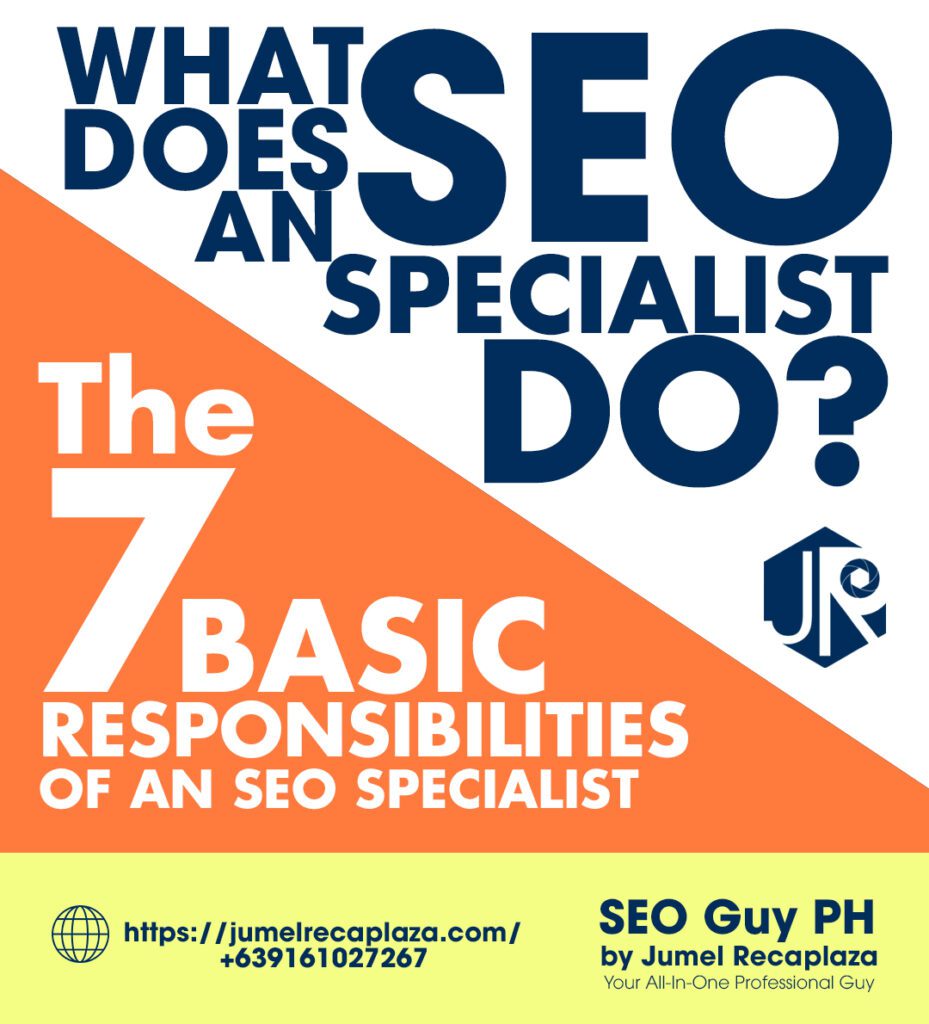 What does an SEO Specialist do and the 7 basic responsibilities of an SEO Specialist