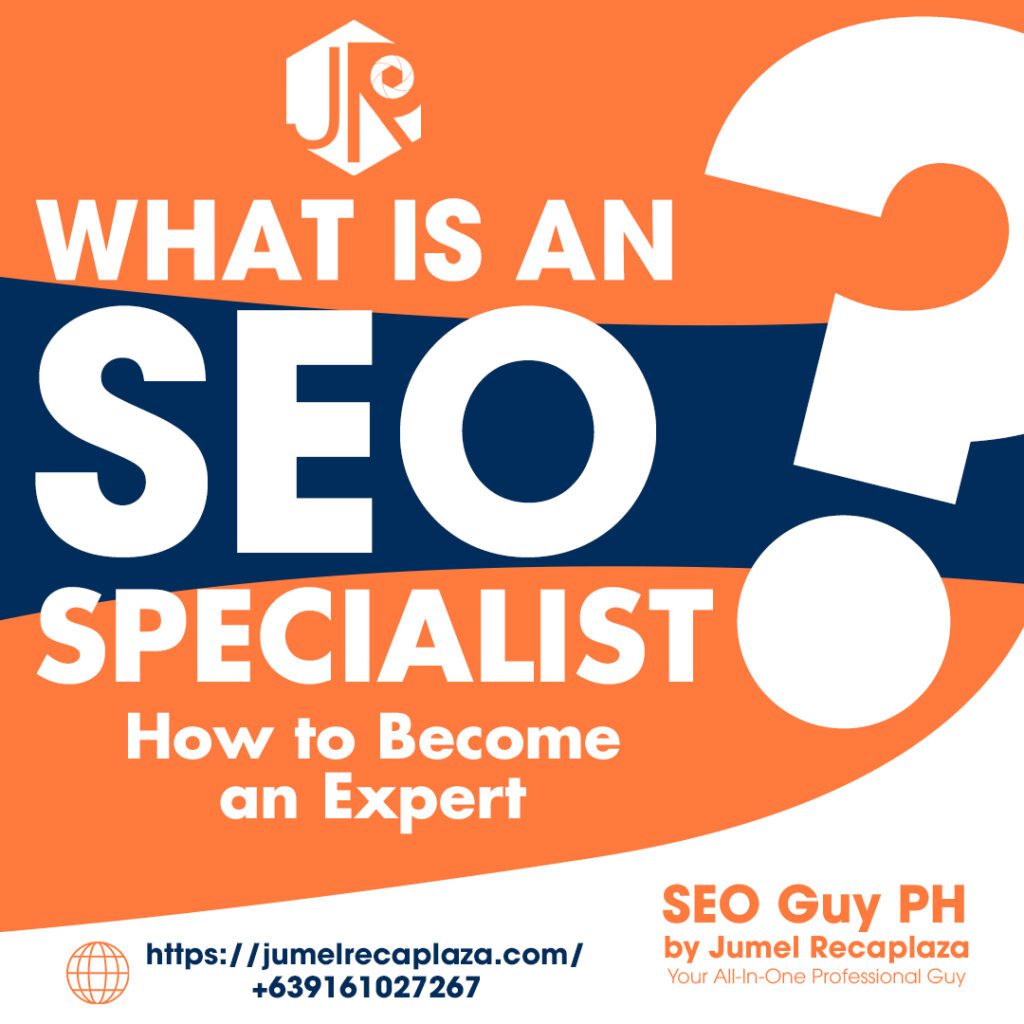 What is an SEO Specialist and How to Become an Expert